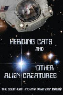 Herding Cats and Other Alien Creatures: The Indian Creek Anthology Series Volume 21 -- Bok 9781942166344