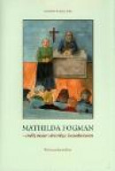 Mathilda Fogman -- Bok 9789197330794