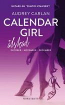 Calendar Girl. Älskad : Oktober, November, December -- Bok 9789113085081