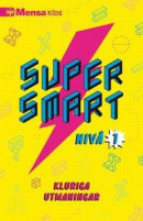 Mensa Kids Supersmart 1: kluriga utmaningar -- Bok 9789179852979