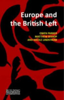 Europe and the British Left -- Bok 9781788212458