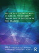 Technology Applications in School Psychology Consultation, Supervision, and Training -- Bok 9781351707237