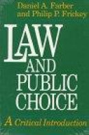 Law and Public Choice: A Critical Introduction -- Bok 9780226238036