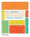 Lost Languages: The Enigma of the World's Undeciphered Script -- Bok 9780500288160