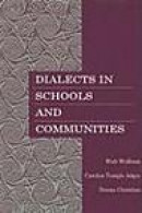 Dialects in Schools and Communities -- Bok 9780805828634