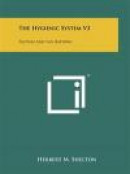 The Hygienic System V3: Fasting and Sun Bathing -- Bok 9781258153083