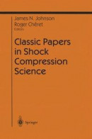 Classic Papers in Shock Compression Science -- Bok 9781461222187
