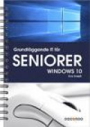 Grundläggande IT för seniorer - Windows 10 -- Bok 9789175310756