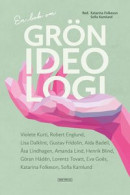 En bok om grön ideologi -- Bok 9789186505653