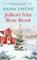 Julkort från Rose Bend -- Bok 9789150769128