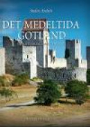 Det medeltida Gotland -- Bok 9789187031311