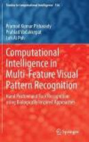 Computational Intelligence in Multi-Feature Visual Pattern Recognition -- Bok 9789812870551