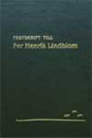 Festskrift Till Per Henrik Lindblom -- Bok 9789176785461
