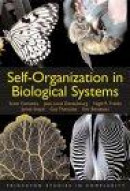 Self-Organization in Biological Systems (Princeton Studies in Complexity) -- Bok 9780691116242