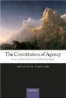 The Constitution of Agency -- Bok 9780199552740