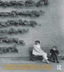 Women, Modernity, and Landscape Architecture -- Bok 9781317556558