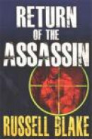 Return of the Assassin (Assassin Series #3) -- Bok 9781480238312