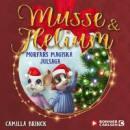 Jul med Musse & Helium. Morfars magiska julsaga -- Bok 9789179771454