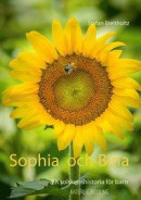 Sophia och Bina: En solskenshistoria för barn -- Bok 9789177859079