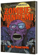Zombie-pandemi - Vi är framtiden -- Bok 9789180082273