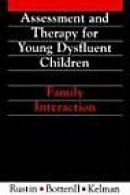 Assessment and Therapy for Young Dysfluent Children - Family Interaction -- Bok 9781897635551