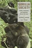 Gorilla Society: Conflict, Compromise, and Cooperation Between the Sexes -- Bok 9780226316031