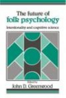 Future of Folk Psychology -- Bok 9780521403351