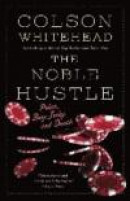 The Noble Hustle: Poker, Beef Jerky and Death -- Bok 9780345804334