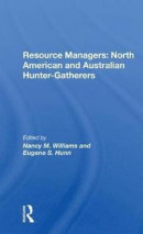 Resource Managers: North American And Australian Huntergatherers -- Bok 9780367301279