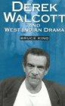 Derek Walcott and West Indian Drama -- Bok 9780198184645