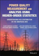 Power Quality Measurement And Analysis Using Higher-Order Statistics -- Bok 9781119747710