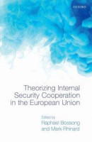 Theorizing Internal Security in the European Union -- Bok 9780192509680