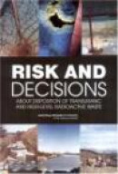 Risk And Decisions About Disposition Of Transuranic And High-level Radioactive Waste -- Bok 9780309095495