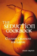 Seduction Cookbook -- Bok 9780595751051