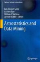 Astrostatistics and Data Mining (Springer Series in Astrostatistics) -- Bok 9781461433224
