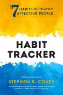 The 7 Habits of Highly Effective People: Habit Tracker -- Bok 9781684810857