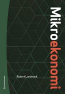 Mikroekonomi - Teori och tillämpningar -- Bok 9789144141558