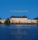 Drottningholm : a living world heritage site -- Bok 9789171265159
