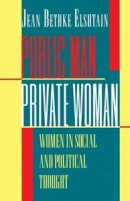 Public Man, Private Woman -- Bok 9780691215952