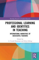Professional Learning and Identities in Teaching -- Bok 9781000374216