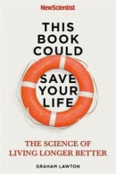 This Book Could Save Your Life -- Bok 9781529311310