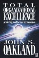 Total Organizational Excellence -- Bok 9780750652711