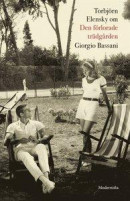 Om Den förlorade trädgården av Giorgio Bassani -- Bok 9789177810766