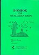 Bönbok för muslimska barn -- Bok 9789197370769