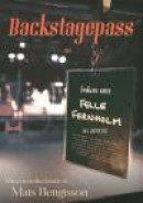 Backstagespass: Boken om Felle Fernholm -- Bok 9789175695334