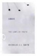 Logic: The Laws of Truth -- Bok 9780691151632