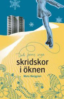 Det Finns Inga Skridskor I Öknen -- Bok 9789129658996