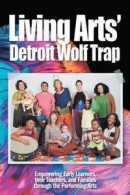 Living Arts' Detroit Wolf Trap -- Bok 9781942011613