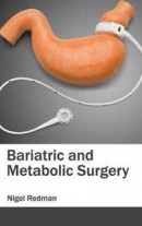 Bariatric and Metabolic Surgery -- Bok 9781632410542
