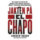 Jakten på El Chapo -- Bok 9789176334683